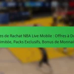 Codes de Rachat NBA Live Mobile : Offres à Durée Limitée, Packs Exclusifs, Bonus de Monnaie
