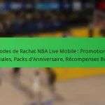 Codes de Rachat NBA Live Mobile : Promotions Spéciales, Packs d’Anniversaire, Récompenses Bonus