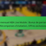 Pass mensuel NBA Live Mobile : Bonus de parrainage, Récompenses d’invitation, Offres exclusives